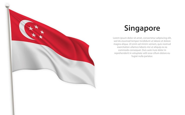 Ondeando la bandera de Singapur sobre fondo blanco Plantilla para el diseño del cartel del día de la independencia