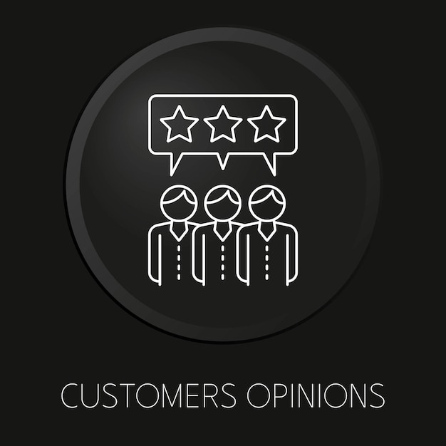 Opinión de los clientes icono de línea de vector mínimo en el botón 3D aislado sobre fondo negro Vector Premium