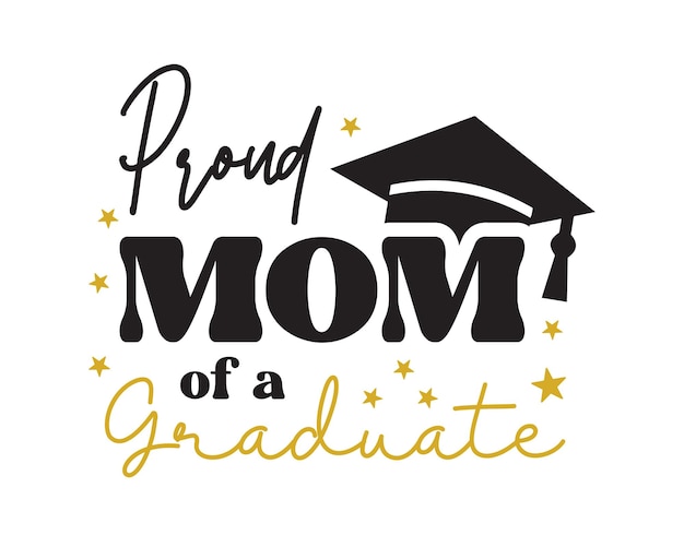 Orgullosa mamá de un graduado cita de graduación tipografía con símbolo sobre fondo blanco
