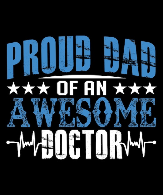 Orgulloso de un diseño de camiseta de tipografía de doctor impresionante
