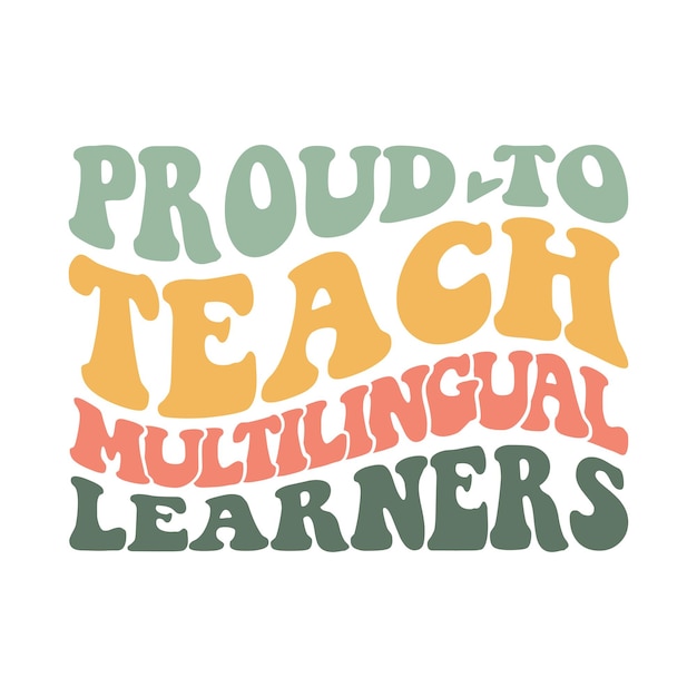 Orgulloso de enseñar a estudiantes multilingües