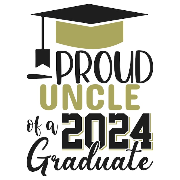 orgulloso tío de un graduado de 2024 Graduation svg clase de diseño de 2024