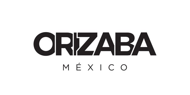 Orizaba en el emblema de México El diseño presenta una ilustración vectorial de estilo geométrico con tipografía audaz en una fuente moderna Las letras gráficas del eslogan