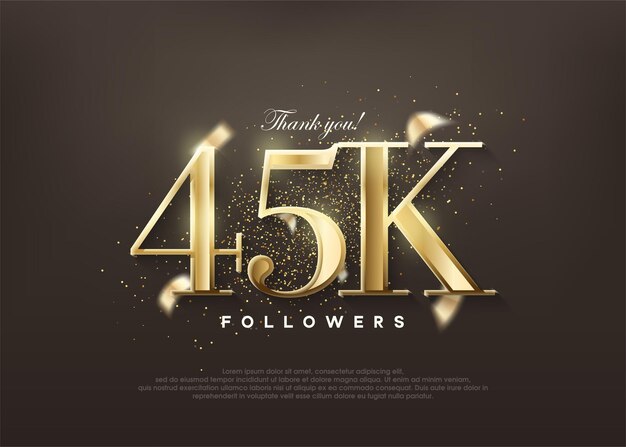 Oro de lujo gracias 45k seguidores saludos y celebraciones