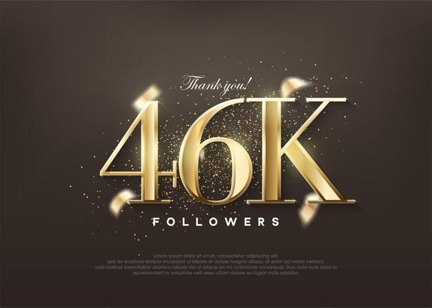 Oro de lujo gracias 46k seguidores saludos y celebraciones