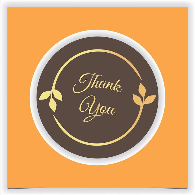 Oro natural gracias círculo vendedor etiqueta logo premium elegante plantilla vector eps 10