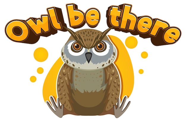 Vector owl be there un gracioso juego de palabras con dibujos animados de animales