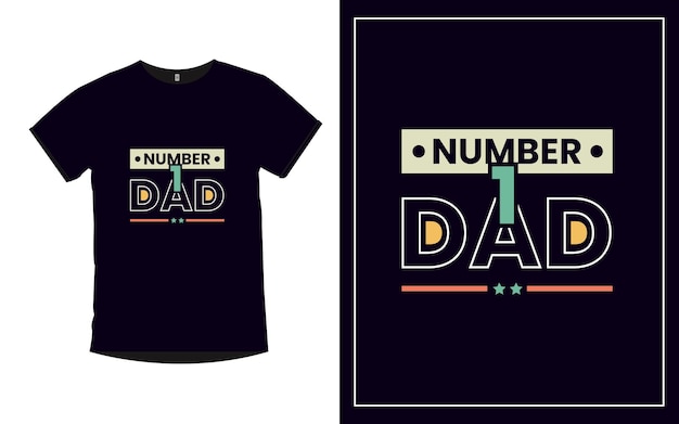 El padre número 1 cita el diseño moderno de la camiseta