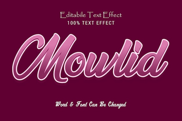 La palabra y la fuente del estilo de fuente cómica del efecto de texto Mowlid se pueden cambiar