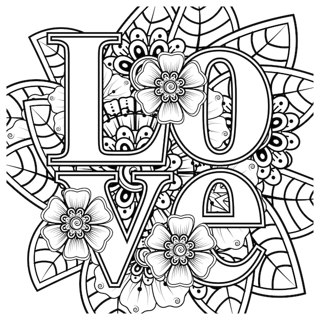 Vector palabras de amor con flores mehndi para colorear adorno de doodle de página de libro