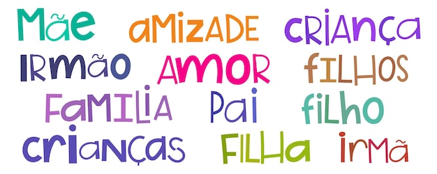 Vector palabras familiares con letras irregulares y coloridas para niños en traducción al portugués brasileño madre amistad niño hermano amor hijos familia padre hijo niños hija hermana