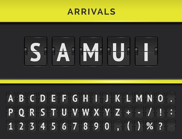 Vector panel de terminal de aeropuerto con fuente mecánica de vuelo. flipboard vector arrivals con destino en la isla de samui en malasia.