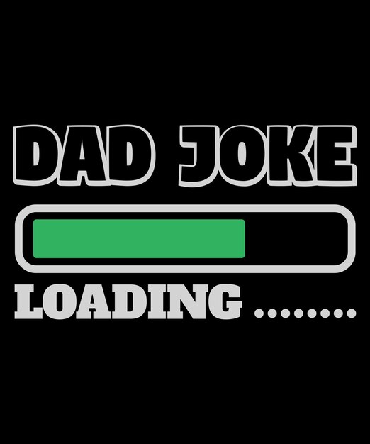 Papá Cargando bromas Feliz día del padre