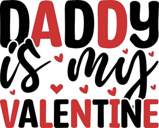 Papá es mi San Valentín