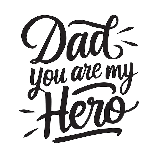 Papá escrito a mano eres mi héroe texto letras para las vacaciones de los papás