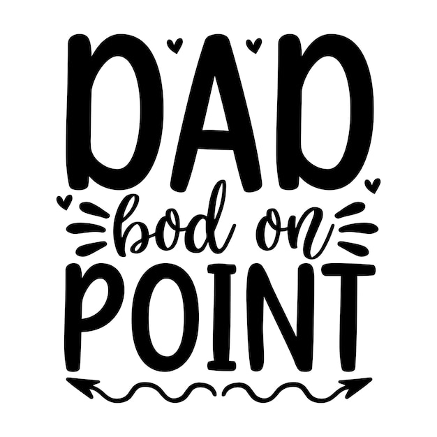 Papá está en el punto.