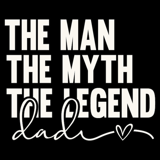 Papá el hombre el mito la leyenda camiseta el día de los padres camiseta