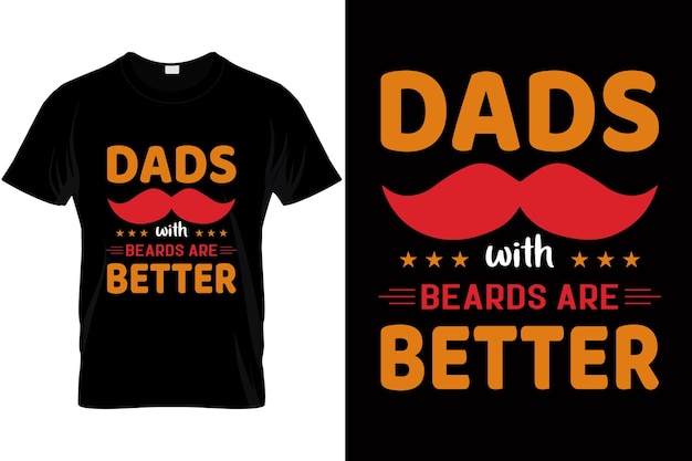 Los papás con barba son mejores cita del padre camiseta del día del padre feliz camiseta del papá