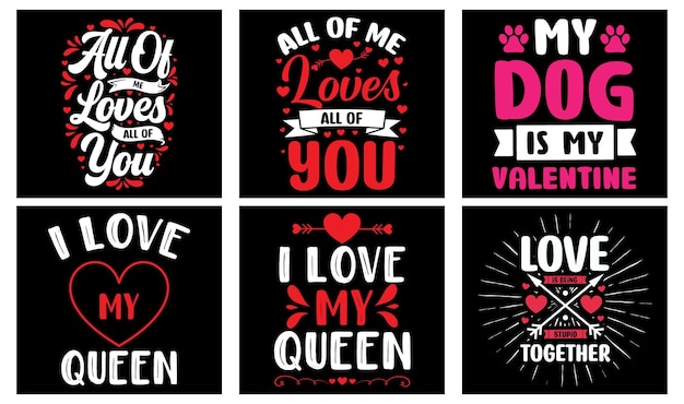 Paquete de diseño de camisetas del día de San Valentín. Gráficos vectoriales del día de San Valentín. Tipografía del día de San Valentín