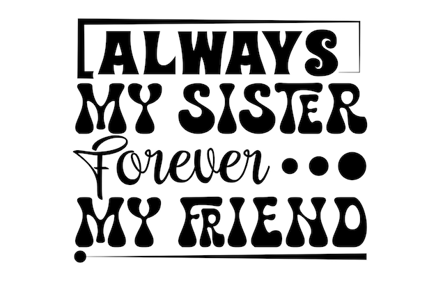 Paquete de hermana svg