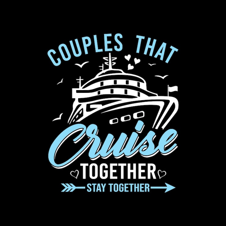 Vector las parejas que navegan juntas se quedan juntas diseño de camiseta de crucero