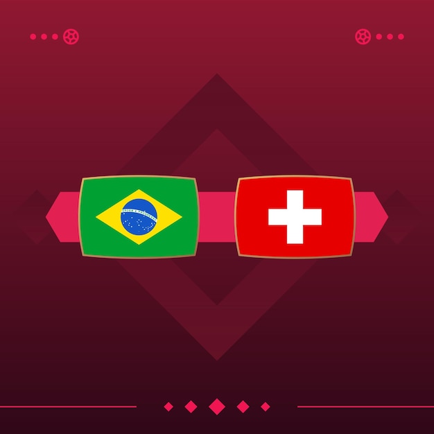 Partido de fútbol mundial de brasil suiza 2022 versus ilustración de vector de fondo rojo