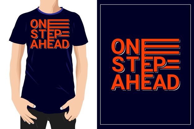 Un paso adelante Citas motivacionales Diseño listo para la etiqueta de la camiseta de la taza o la impresión Vector Premium
