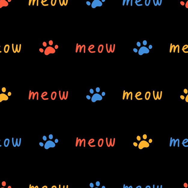 Patrón sin costuras con patas coloridas y texto de maullido