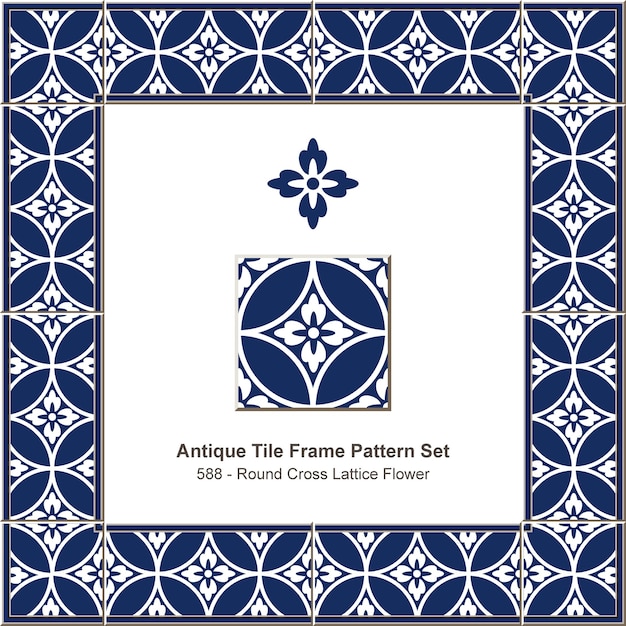 Patrón de marco de azulejo antiguo establecido flor de celosía de cruz redonda azul, decoración de cerámica.