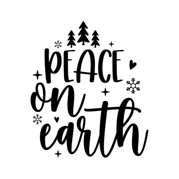 Paz en la tierra Invierno SVG Diseño invierno Cita tipografía de Navidad