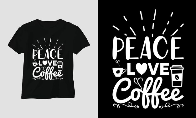 Peace love coffee - coffee svg craft design para amantes del café