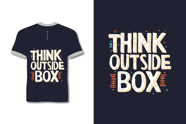 pensar fuera de la caja diseño de camiseta