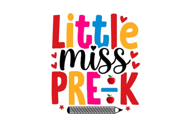 La pequeña señorita PreK de vuelta a la escuela tipografía