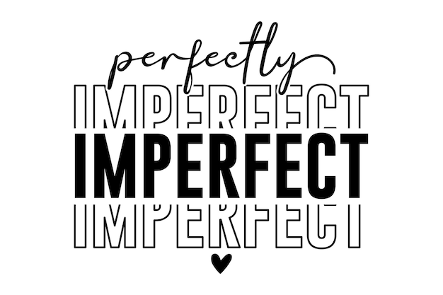 Perfectamente imperfecto