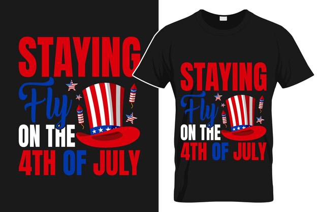 Permanecer en vuelo el 4 de julio Diseño de camiseta