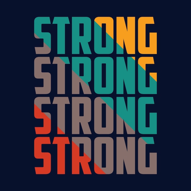 permanezca fuerte tipografía diseño gráfico para impresiones de camisetas ilustración vectorial de citas