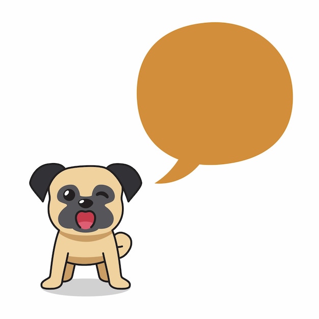 Vector perro pug de personaje de dibujos animados con burbujas de discurso para el diseño.