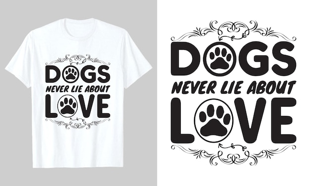 Vector los perros nunca mienten sobre el amor, diseño de camiseta svg para perros