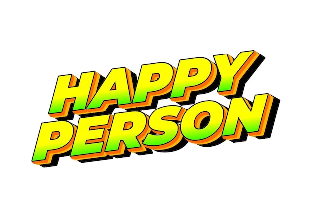 Persona feliz Efecto de texto en efecto 3D y color llamativo