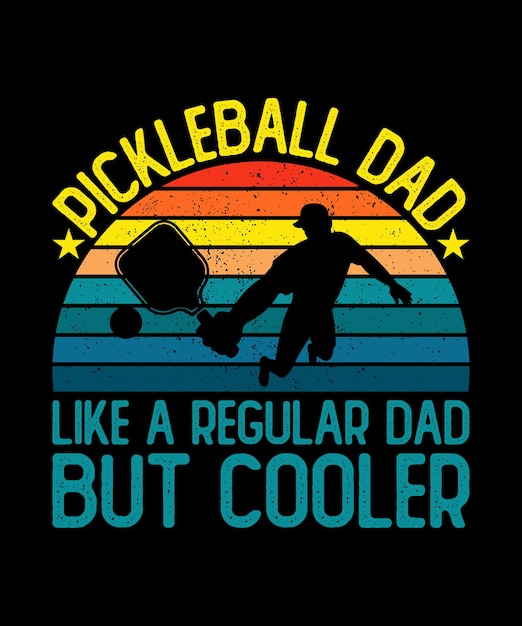 Pickleball Dad Like A Regular Dad Pero Cooler Shirt Dad Pickleball Player Vintage Retro Camisetas