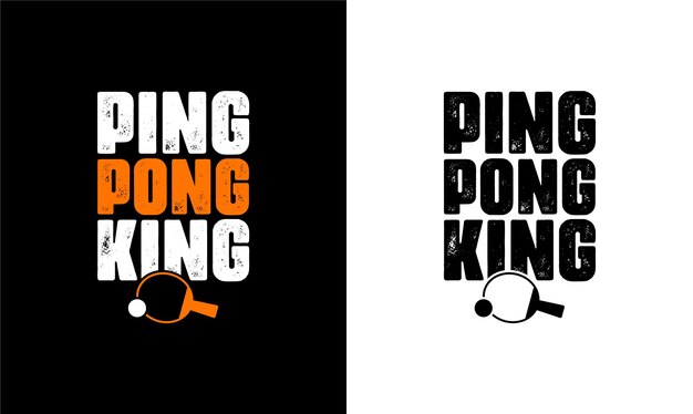 Ping Pong Table Tennis Quote Diseño de camiseta, tipografía