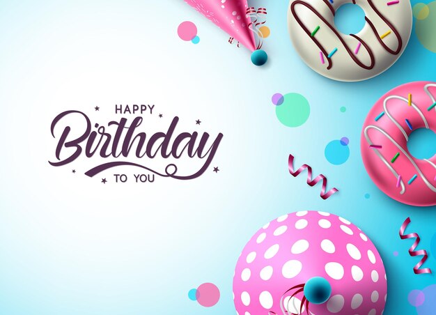 Plantilla de banner vectorial de feliz cumpleaños. Texto de feliz cumpleaños con donuts, gorro de fiesta y confeti.