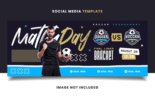 Vector plantilla de banner para volante de torneo deportivo de fútbol del día del partido con logotipo para redes sociales