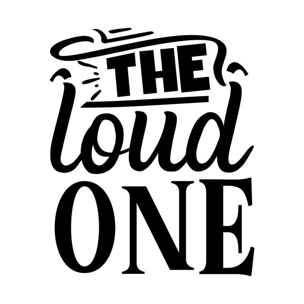 La plantilla de cotización de diseño de vectores premium de tipografía de The loud one