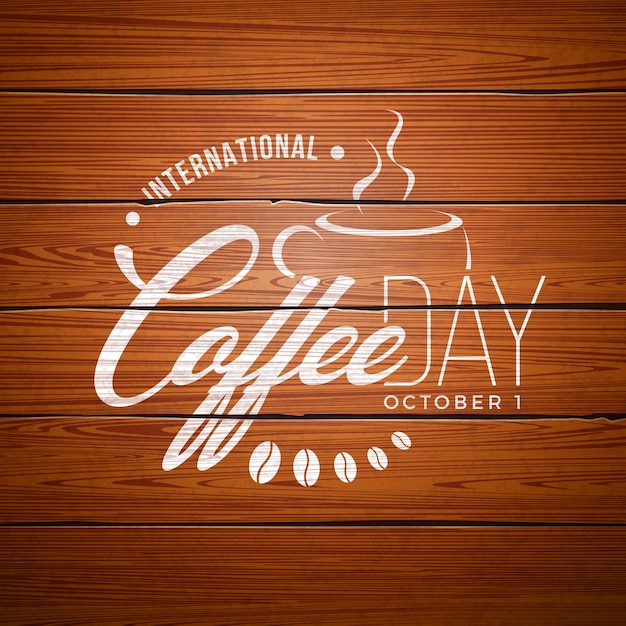 plantilla de diseño de banner del día internacional del café con letras tipográficas en fondo de madera vintage