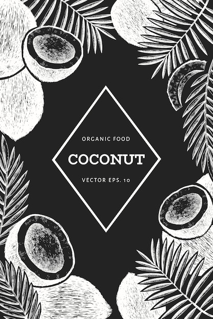 Plantilla de diseño de coco con hojas de palma. Mano dibuja la ilustración de alimentos vector en pizarra.