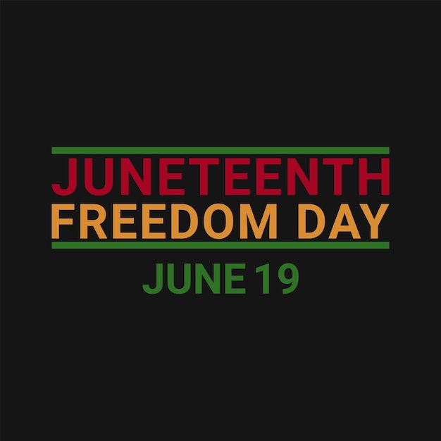 Plantilla de diseño del Día de la Libertad de Juneteenth sobre fondo negro