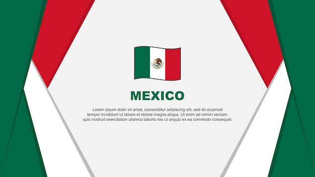 Plantilla de diseño de fondo abstracto de la bandera de méxico bandera del día de la independencia de méxico ilustración vectorial de dibujos animados fondo de méxico