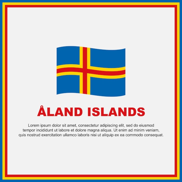 Plantilla de diseño de fondo de bandera de las Islas Aland Banner del Día de la Independencia de las Islas Aland Publicación en redes sociales Banner de las Islas Aland