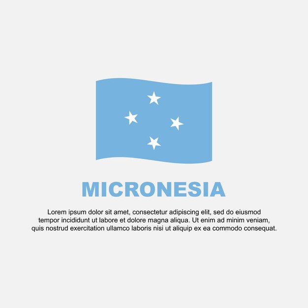 Plantilla de diseño de fondo de bandera de Micronesia Banner del Día de la Independencia de Micronesia Publicación en redes sociales Fondo de Micronesia